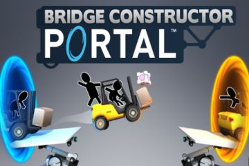 Portal efsanesi Bridge Constructor ile geri dönüyor!