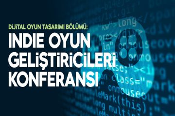 Indie Oyun Geliştiricileri Konferansı başlıyor!