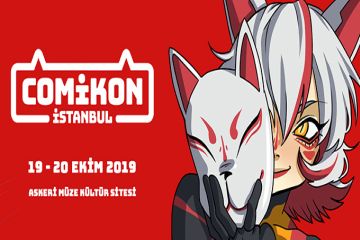 COMiKON – İstanbul 2019  Tüm hızıyla geliyor!!