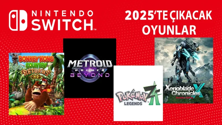2025’te çıkacak 15 Nintendo Switch oyunu!